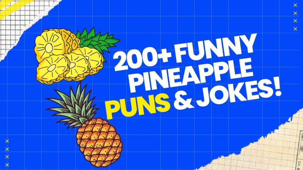 Pineapple Puns