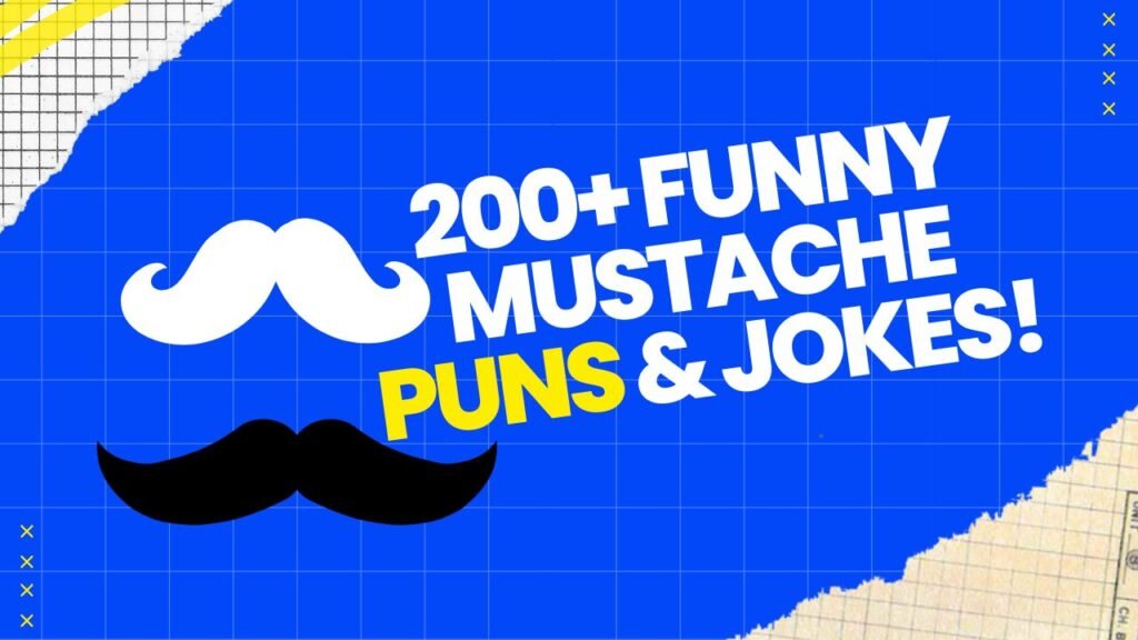 Mustache Puns