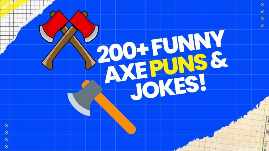 Axe Puns