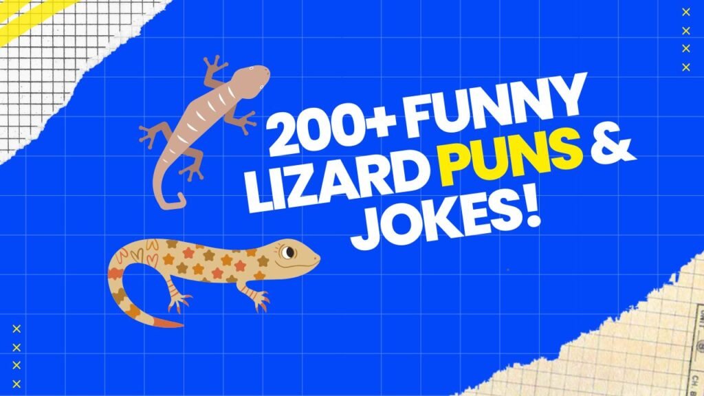 Lizard Puns