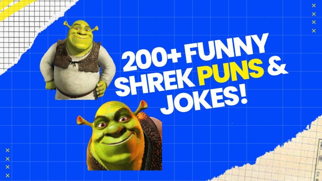 Shrek Puns