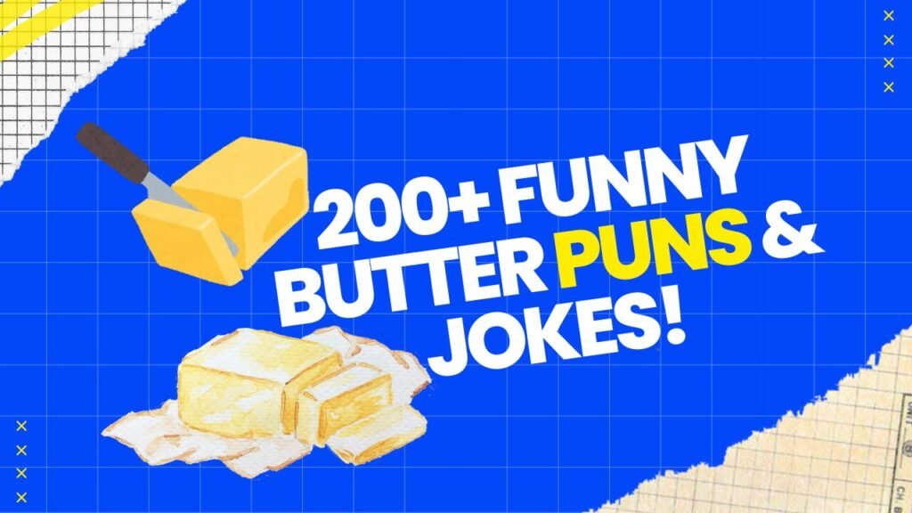 Butter Puns