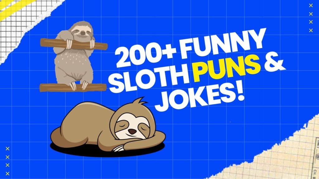 Sloth Puns