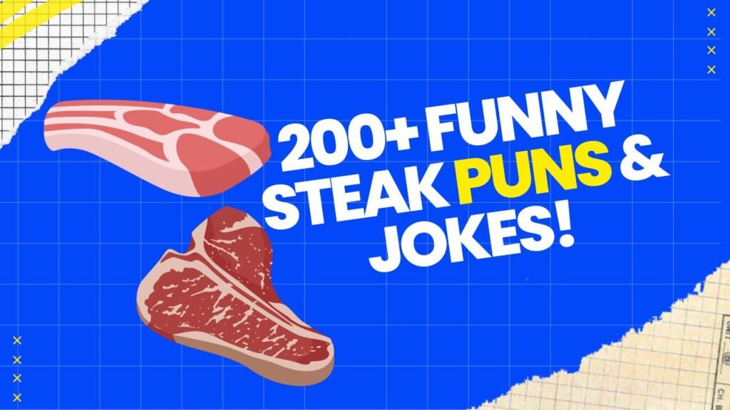 Steak Puns