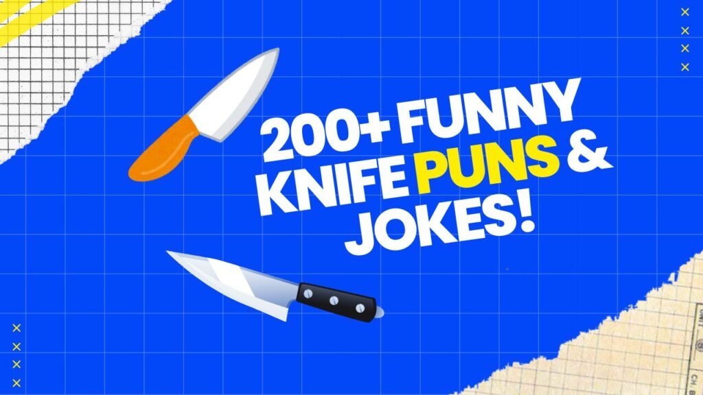 Knife Puns