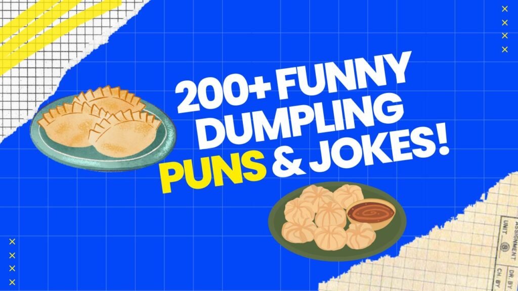 Dumpling Puns