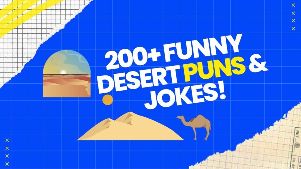 Desert Puns