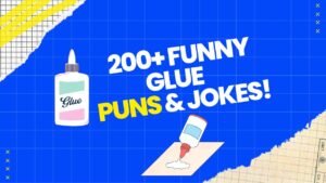 Glue Puns