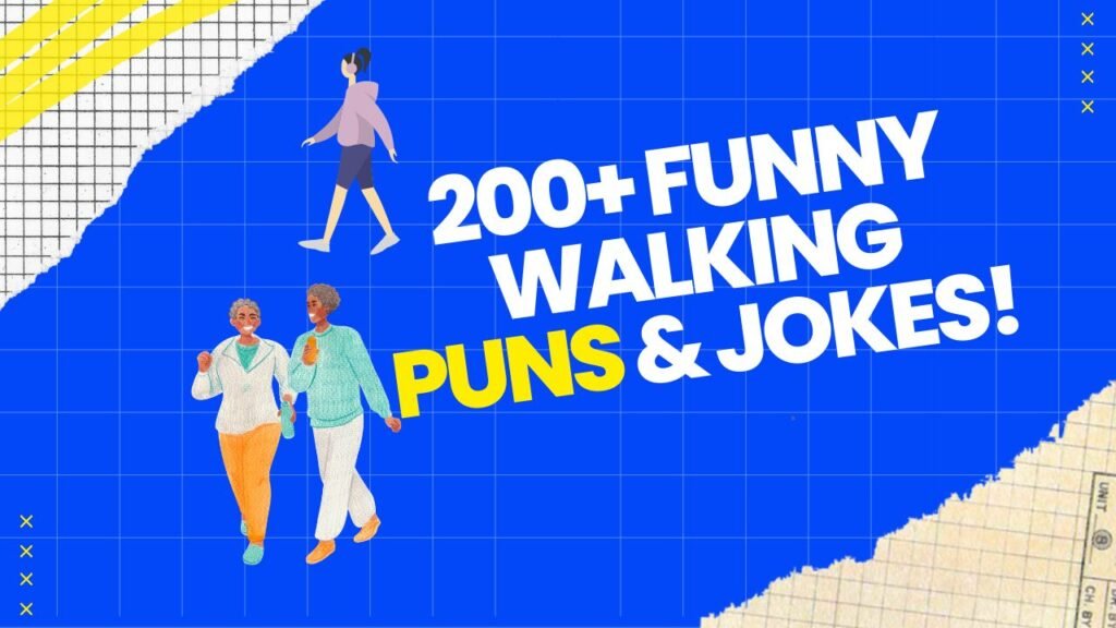 Walking Puns