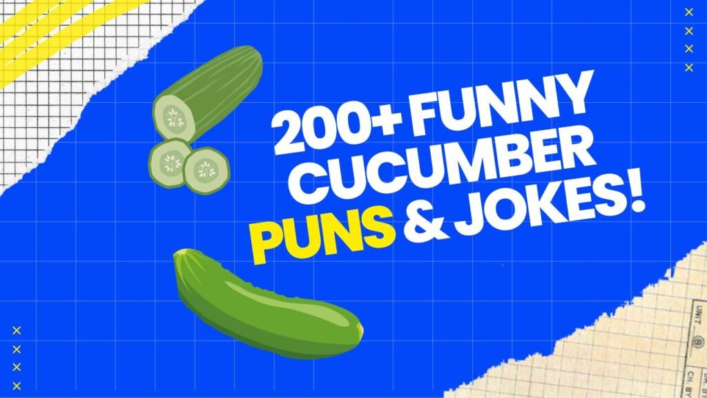 Cucumber Puns