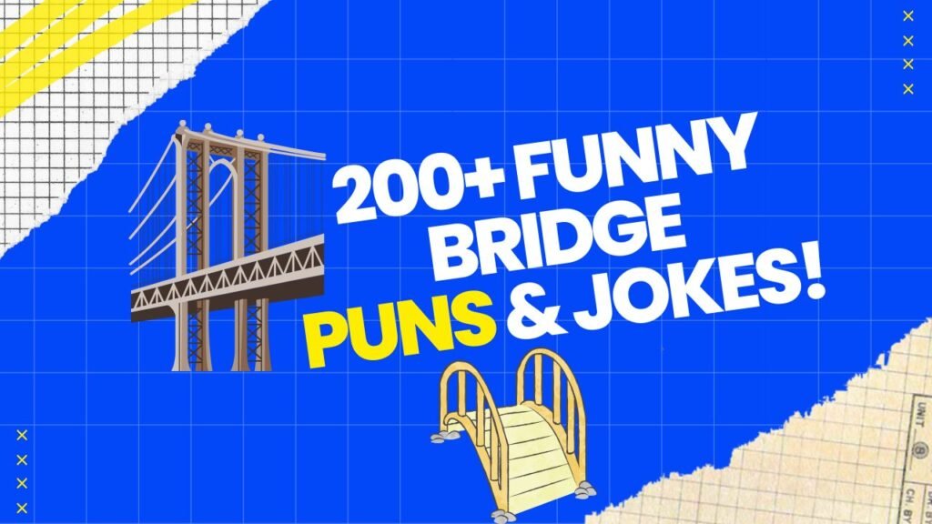 Bridge Puns