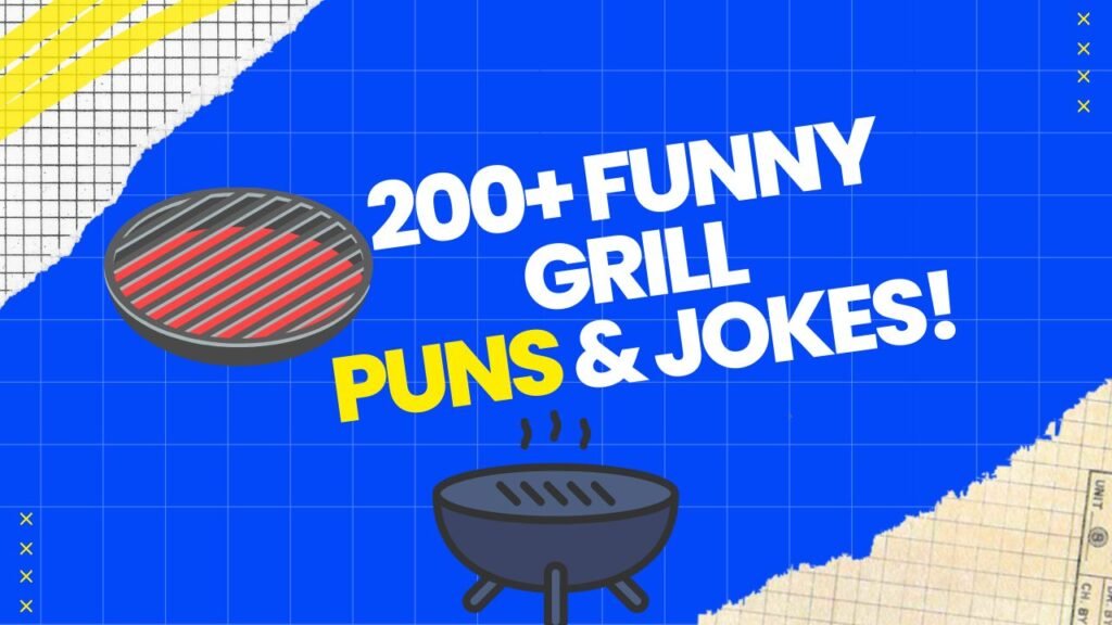 Grill Puns